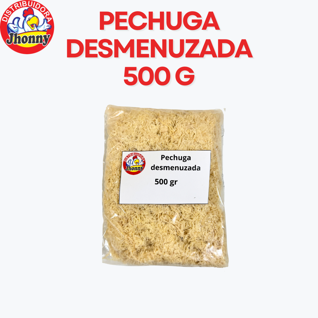 PECHUGA DESMENUZADA 500 G